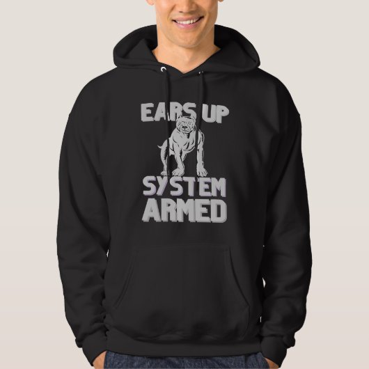 Pitbull  Ears Up System Armed Hoodie (Voorkant)