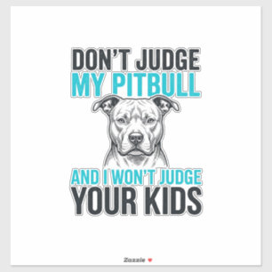 Pitbull Grappige Quote Vintage Gravure Hond Design Sticker