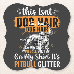 Pitbull-hond Haar Glitter Grappige Hond Kartonnen Onderzetters