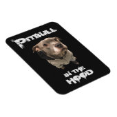 Pitbull in The Hood Magnet Magneet (Rechterzijde)