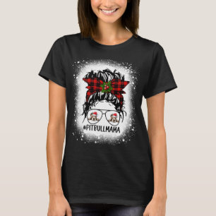 Pitbull Mama Buffalo Pset Messy Bun Kerstmis T-shirt
