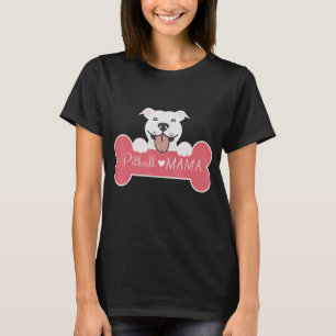 Pitbull Mama voor Pittie Mam Pit Mam Pit Bull Mam T-shirt