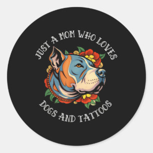 Pitbull moeder die van honden en Tattoos houdt Ronde Sticker