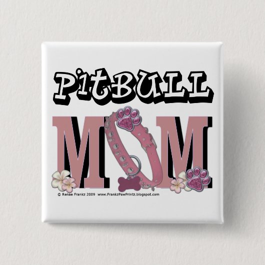 Pitbull MOM Vierkante Button 5,1 Cm (Voorkant)