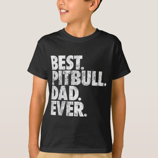 Pitbull Pap - Beste Pitbull Pap Ooit Pittie Hond G T-shirt (Voorkant)
