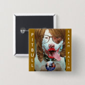 PITBULL, SARAHPALIN VIERKANTE BUTTON 5,1 CM (Voorkant /achterkant)