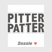 Pitter Patter - Letterkenny Sticker (Vel)