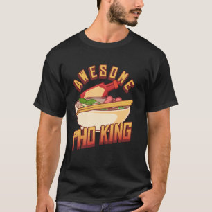 Pittig Eten Pho King Geweldig Vietnamees Eten Chil T-shirt