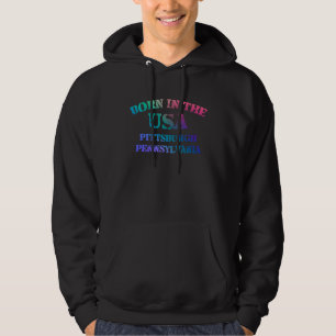 Pittsburgh Pennsylvania Geboren in de VS in nood Hoodie