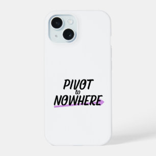 Pivot to Nowhere   iPhone robuste