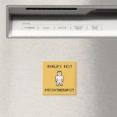 Pixel World's Best Physiotherapist Magnet (In Situ (Lave-vaisselle))