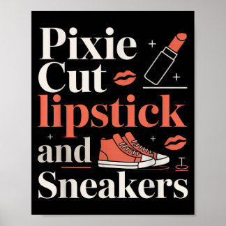Pixie cut lipstick and sneakers short hair style  poster