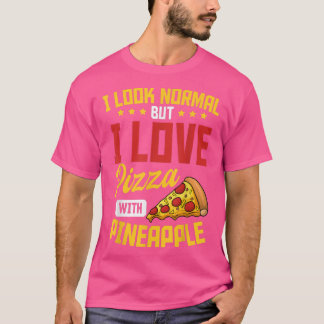 Pizza à l'ananas Hawaiian Food Snack T-shirt Lover