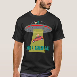 Pizza Alien - Heb een gesneden dag T-shirt