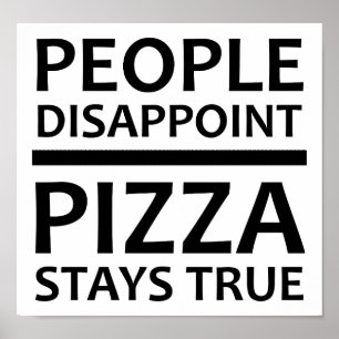Pizza Blijft Waardig Grappige Poster