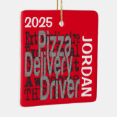 Pizza Delivery Driver Extraordinaire CUSTOM Keramisch Ornament (Rechts)