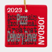 Pizza Delivery Driver Extraordinaire CUSTOM Keramisch Ornament (Voorkant)