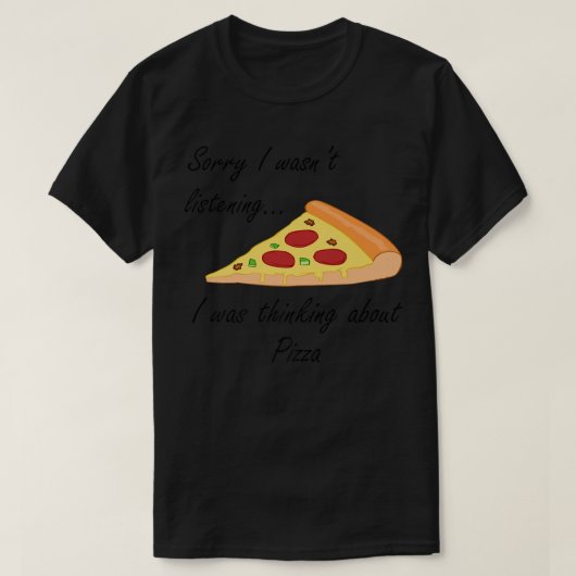 pizza die een grappig gezegde maakt en aan pizza d t-shirt (Design voorkant)