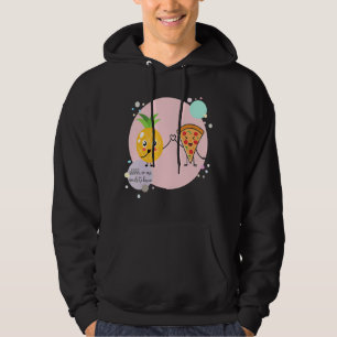 Pizza en ananas Niemand hoeft Hawaii F te kennen Hoodie