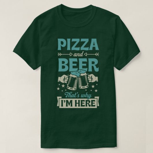 Pizza en beer dat waarom ik hier een grappige Pub  T-shirt (Design voorkant)
