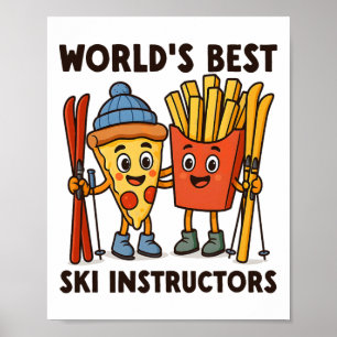 Pizza en frieten van de beste ski-instructuers ter poster