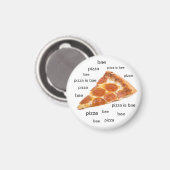 Pizza est Bae Fridge Magnet (Recto/Verso)