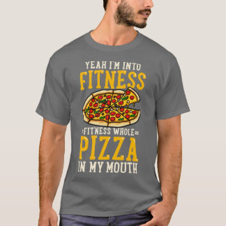 Pizza Fitness T-shirt