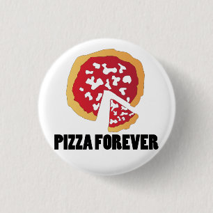 PIZZA FOREVER RONDE BUTTON 3,2 CM