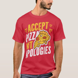 Pizza geen excuses Pizza Design 22104206 T-shirt