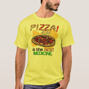 Pizza is het beste geneesmiddel t-shirt