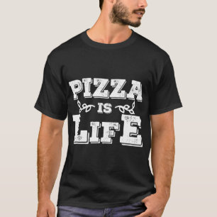 Pizza is het leven koele Italiaanse voedsel liefhe T-shirt