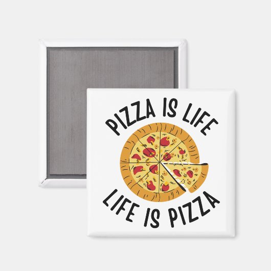 Pizza is het leven van Pizza grappig Magneet (Voorkant / Achterkant)
