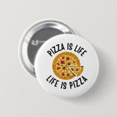 Pizza is het leven van Pizza grappig Ronde Button 5,7 Cm (Voorkant /achterkant)