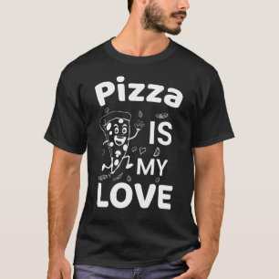 Pizza Is Mijn Liefde T-Shirt Grappige Pizza Liefhe