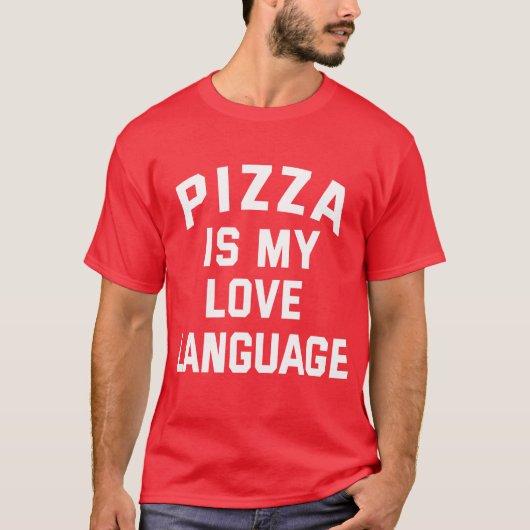 Pizza is mijn liefdestaal - Funny Pizza T-shirt (Voorkant)