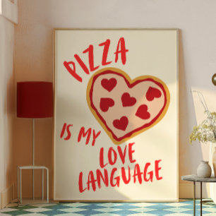 Pizza is mijn liefdestaal poster
