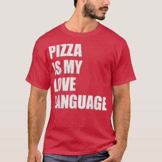Pizza is mijn Shirt van de Liefde Funny Food Lover