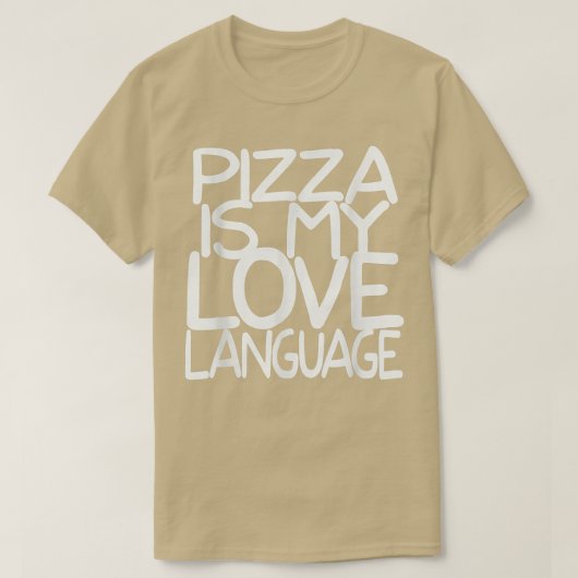 Pizza is mijn Shirt van de Liefde Funny Food Lover (Design voorkant)