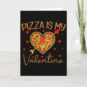Pizza Is Mijn Valentijn Fast Food Pizza Hart Valen Kaart