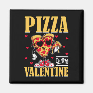 Pizza is mijn Valentijn Funny Valentijnsdag Boys G Magneet