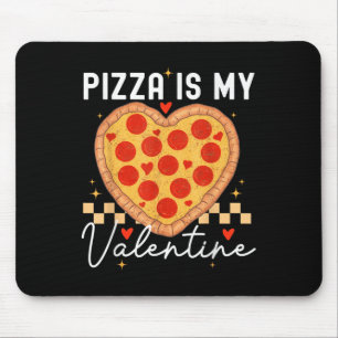 Pizza is mijn Valentijn Funny Valentijnsdag Boys G Muismat