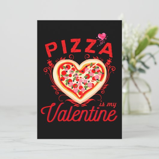 Pizza is mijn Valentijn grappige Valentijnsdag Feestdagenkaart (Staand voorkant)