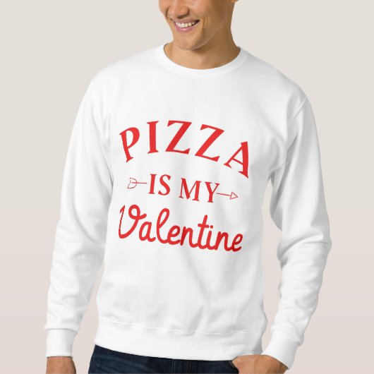 Pizza is mijn Valentijn Trui (Voorkant)