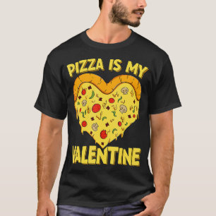 Pizza is mijn Valentijn Valentijnsdag Pizza Baker2 T-shirt