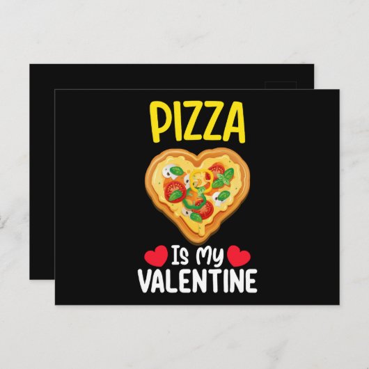 Pizza is mijn Valentijnsdag Grappig eten liefhebbe Briefkaart (Voorkant / Achterkant)
