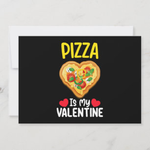 Pizza is mijn Valentijnsdag Grappig eten liefhebbe Kaart