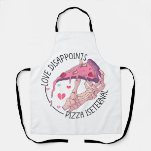 Pizza, liefdesziekten, Pizza is eeuwig Schort
