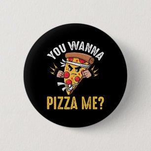 Pizza Liefhebber - Wil je een Pizza Me Ninja Karat Ronde Button 5,7 Cm