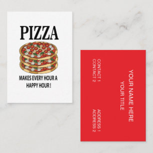 Pizza maakt elk uur een happy hour pizza visitekaartje