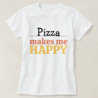 Pizza Maakt Me Gelukkig Citaat Levendig Moderne Fo T-shirt